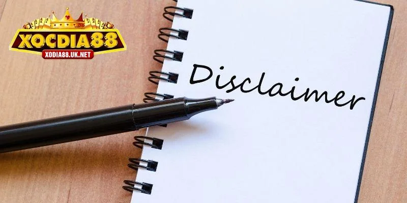 Trường hợp miễn trừ trách nhiệm Xocdia88 cho người chơi